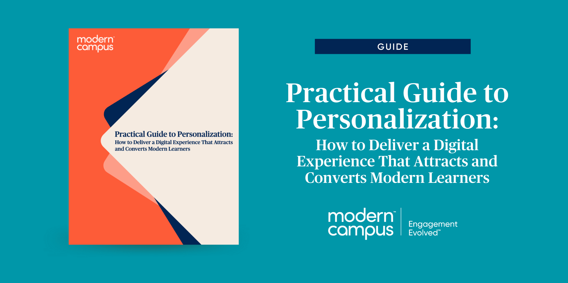 Practical Guide to Personalization: How to Deliver a Digital Experience That Attracts and Converts Modern Learners